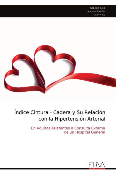 ï¿½ndice Cintura - Cadera y Su Relaciï¿½n con la Hipertensiï¿½n Arterial