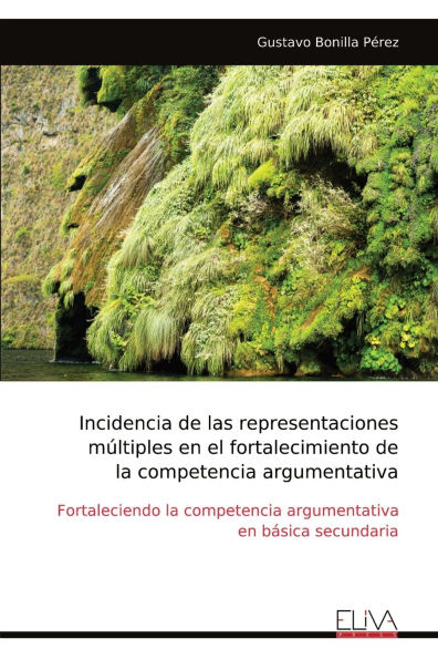 Incidencia de las representaciones mï¿½ltiples en el fortalecimiento de la competencia argumentativa