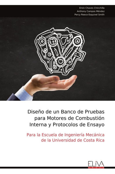 Dise�o de un Banco de Pruebas para Motores de Combusti�n Interna y Protocolos de Ensayo