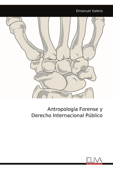 Antropologï¿½a Forense y Derecho Internacional Pï¿½blico