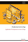 Production level in Pega: Application Development in terms of Pega