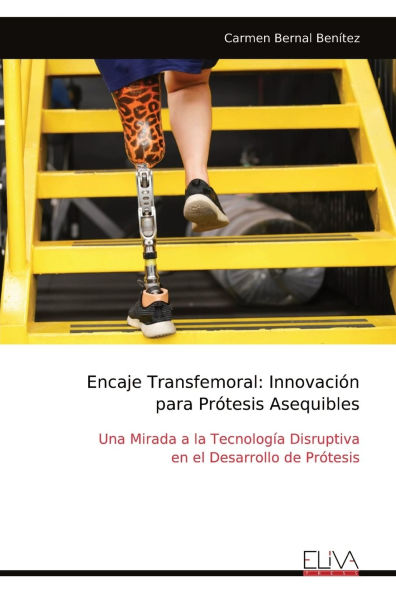 Encaje Transfemoral: Innovaciï¿½n para Prï¿½tesis Asequibles