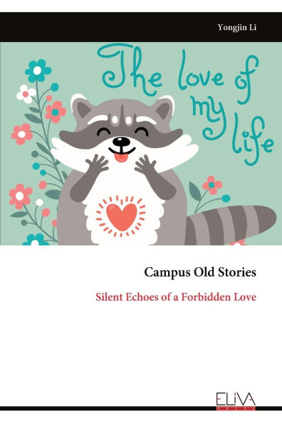 Campus Old Stories: Silent Echoes of a Forbidden Love