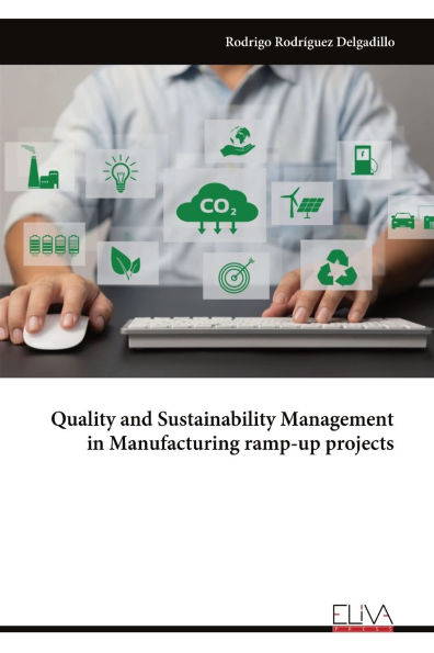 Quality and Sustainability Management in Manufacturing ramp-up projects
