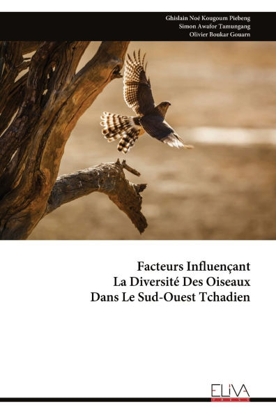 Facteurs Influen�ant La Diversit� Des Oiseaux Dans Le Sud-Ouest Tchadien
