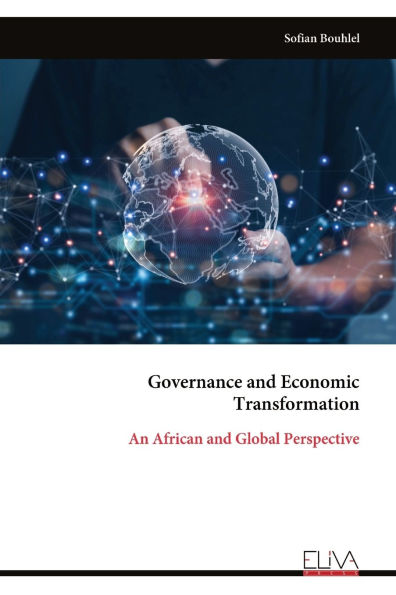 Governance and Economic Transformation: An African and Global Perspective