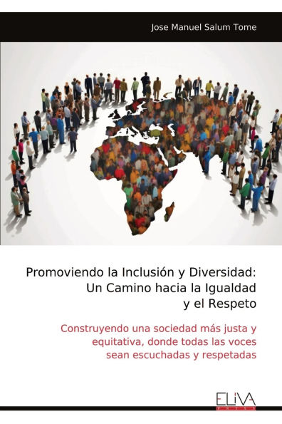 Promoviendo la InclusiÃ¯Â¿Â½n y Diversidad: Un Camino hacia la Igualdad y el Respeto