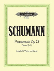 Title: Fantasiestücke op. 73 for Violin and Piano, Author: Robert Schumann