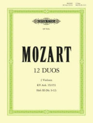 Title: 12 Duos KV Anh. 152, Volume 3 (No. 9-12), Author: Wolfgang Amadeus Mozart