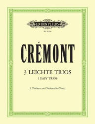 Title: 3 Easy Trios Op.13, Author: Pierre Cremont