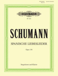 Title: Spanische Liebeslieder op.138, Author: Robert Schumann