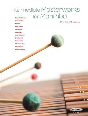 Intermediate Masterworks for Marimba: Sheet