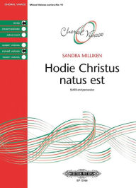 Title: Hodie Christus natus est for SSATB and Percussion: Choral Vivace, Choral Octavo, Author: Sandra Milliken