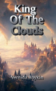 Title: King of the Clouds, Author: Vernida Boykin