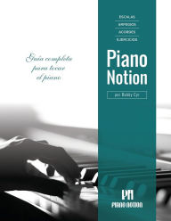Title: Escalas, Arpegios, Acordes, Ejercicios por Piano Notion: GuÃ¯Â¿Â½a completa para tocar el piano, Author: Bobby Cyr