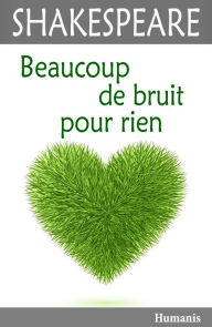 Title: Beaucoup de bruit pour rien, Author: William Shakespeare