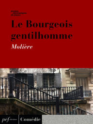 Title: Le Bourgeois gentilhomme, Author: Molière