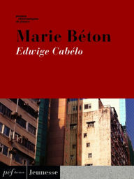 Title: Marie Béton, Author: Edwige Cabélo