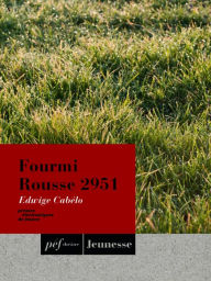 Title: Fourmi Rousse 2951, Author: Edwige Cabélo