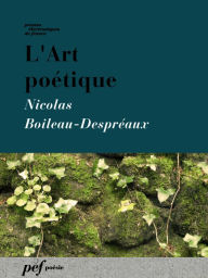 Title: L'Art poétique, Author: Nicolas Boileau-Despréaux