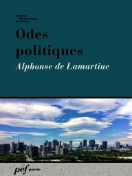 Title: Odes politiques, Author: Alphonse De Lamartine