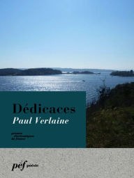 Title: Dédicaces, Author: Paul Verlaine