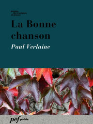 Title: La Bonne chanson, Author: Paul Verlaine