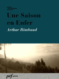 Title: Une Saison en Enfer, Author: Arthur Rimbaud