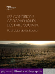 Title: Les conditions géographiques des faits sociaux, Author: Paul Vidal Vidal de la Blache