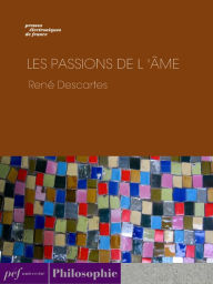 Title: Les Passions de l'âme, Author: René Descartes