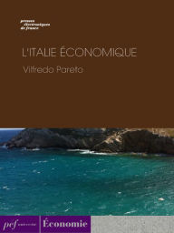 Title: L'Italie économique, Author: Vilfredo Pareto