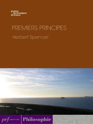 Title: Premiers principes, Author: Herbert Spencer