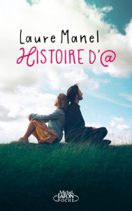 Title: Histoire d'@, Author: Laure Manel