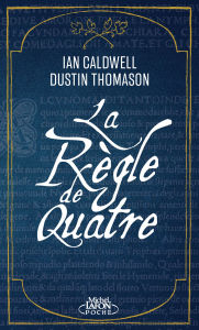 Title: La Règle de quatre, Author: Dustin Thomason