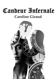 Title: Candeur Infernale, Author: Caroline Giraud