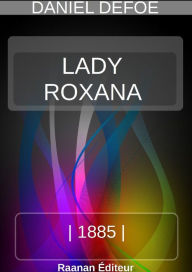 Title: LADY ROXANA, Author: Daniel Defoe