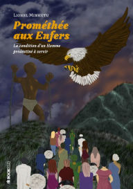 Title: Prométhée aux Enfers, Author: Lionel Minkutu
