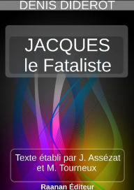 Title: JACQUES LE FATALISTE ET SON MAÎTRE, Author: DENIS DIDEROT