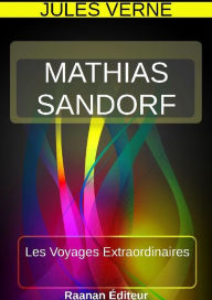 Title: MATHIAS SANDORF, Author: Jules Verne
