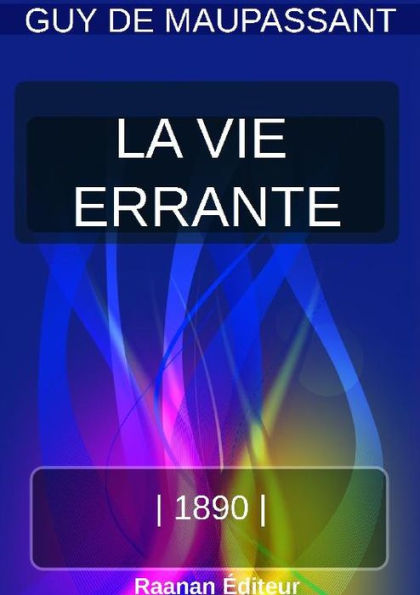 LA VIE ERRANTE