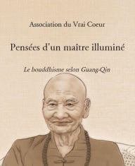 Title: PENSÉES D'UN MAÎTRE ILLUMINÉ, Author: Association du Vrai Cour