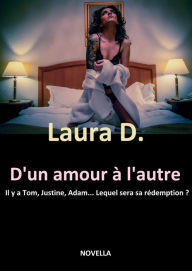 Title: D'UN AMOUR À L'AUTRE, Author: Think Tree