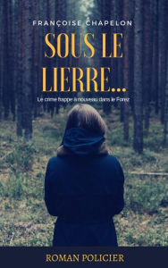 Title: Sous le lierre..., Author: Françoise Chapelon