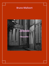 Title: Zébédé, Author: El Gaban Tacateo