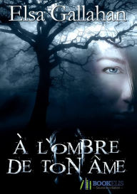 Title: À L'OMBRE DE TON ÂME, Author: Mari Kodama