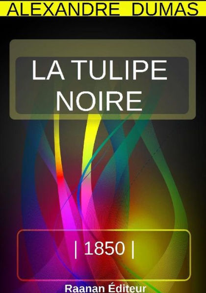 La tulipe noire