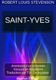 Title: SAINT-YVES, Author: Robert Louis Stevenson