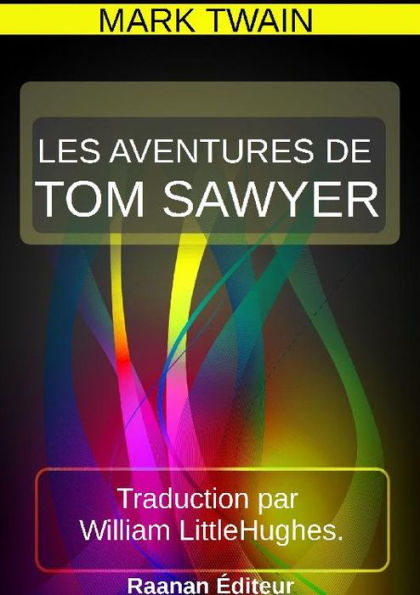 LES AVENTURES DE TOM SAWYER