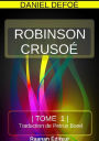 ROBINSON CRUSOÉ TOME 1