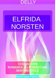 Title: ELFRIDA NORSTEN, Author: Delly